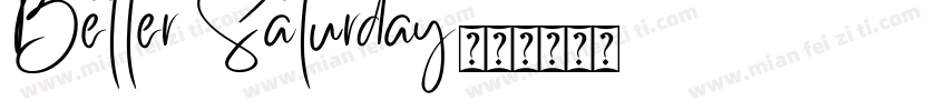 Better Saturday字体转换